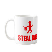 Steal Gas mugs by funoriginals Steal Gas mugs