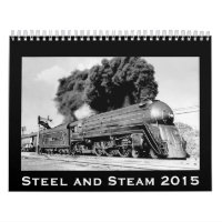 Steel and Steam 2015 Vintage Railroad Locomotives Wall Calendars