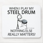 Steel Drum Nothing Else Matters Mousepad