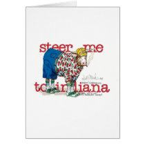 Steer me to Indiana cards by scottlhendrie Steer me to Indiana cards