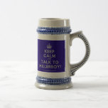 [Crown] keep calm and talk to millerboy!  Steins Coffee Mugs