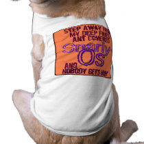 Step Away From My Snarly-Os And Nobody Gets Hurt Dog Tee