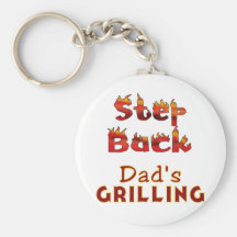 Step Back Dad's Grilling T-shirts and Gifts Key Chain