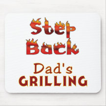 Step Back Dad's Grilling T-shirts and Gifts Mouse Pad