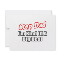 Step Dad...Big Deal Custom Invites