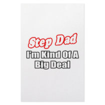 Step Dad...Big Deal stationery by Step_Dad_Shirts Step Dad...Big Deal stationery