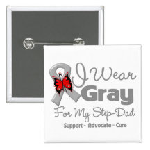 Step Dad - Gray Ribbon Awareness Pinback Buttons