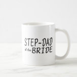 Step Dad Of The Bride Mugs