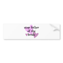 Step Father of the Bride bumper stickers