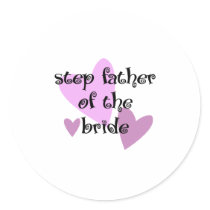 Step Father of the Bride stickers