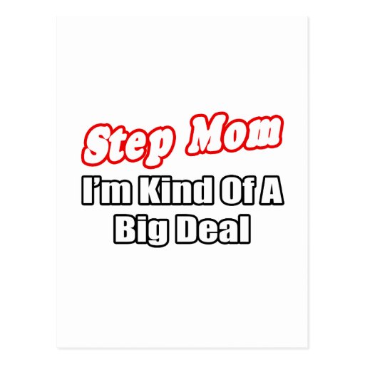 Step Mombig Deal Postcard Zazzle