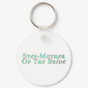 Step-Mother Of The Bride Keychain by weddingpartygifts Step-Mother Of The Bride Keychain