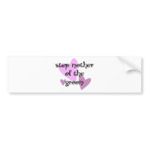 Step Mother of the Groom Bumper Sticker
