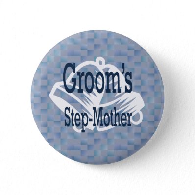 Step-Mother Of The Groom Button