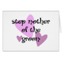 Step Mother of the Groom cards by Wedding_Keepsake Step Mother of the Groom cards