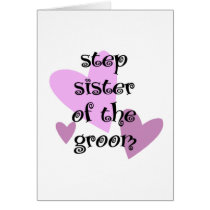 Step Sister of the Groom cards