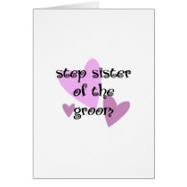 Step Sister of the Groom cards