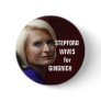 STEPFORD WIVES FOR GINGRICH PIN