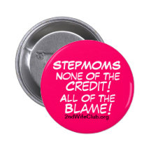 StepMoms-No Credit-All Blame Button
