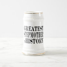 Stepmothers : Greatest Stepmother in History Mug