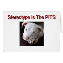 Stereotype Is The Pits! Card
