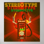 STEREOTYPE POSTER