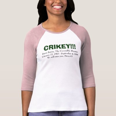 Steve Irwin, RIP T Shirts by mkarns