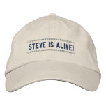 Steve is Alive! - Steve Jobs Memorial Hat Embroidered Baseball Caps