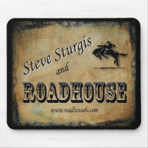 Steve Sturgis and Roadhouse Mouse Pad mousepads