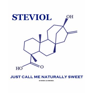 Steviol (Chemistry) Just Call Me Naturally Sweet shirt
