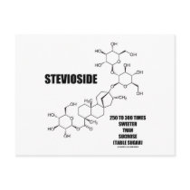 Stevioside 250 To 300 Times Sweeter Than Sucrose postcards by wordsunwords Stevioside 250 To 300 Times Sweeter Than Sucrose postcards