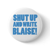 STFU Blaise Pinback Buttons