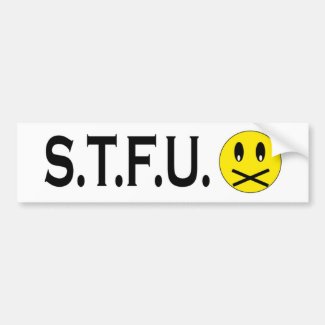 STFU Bumper Sticker