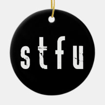 STFU Ornament