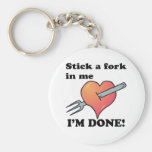 stick a fork in heart im done key chain