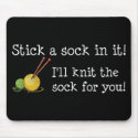 Stick a sock in it! Mousepad