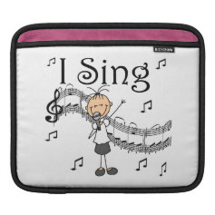 Stick Figure Girl I Sing T-shirts and Gifts Sleeves For iPads
