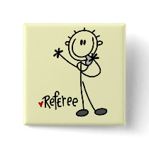 Stick Figure Referee Tshirts and Gifts Pinback Buttons