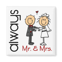 Stick Figure Wedding Couple Mr. & Mrs. Always Refrigerator Magnets