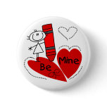Stick Girl Be Mine Valentine Buttons
