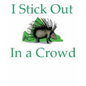 Stick Out In a Crowd T-Shirt