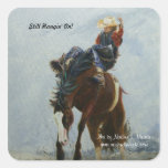 Sticker, Bronc Buster, Still Hangin' On!