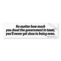 Sticker: Cheat in taxes bumper stickers by Red_Square Sticker: Cheat in taxes bumper stickers