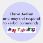 sticker, I have Autism and may not resp...