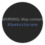 Sticker - WARNING: May contain #Geekosterone
