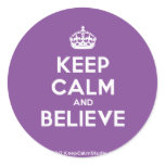 [Crown] keep calm and believe  Stickers