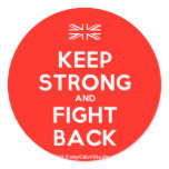 [UK Flag] keep strong and fight back  Stickers