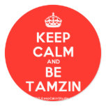 [Crown] keep calm and be tamzin  Stickers