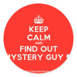 [Crown] keep calm and find out mystery guy [Love heart]  Stickers