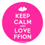 [Two hearts] keep calm and love ffion  Stickers